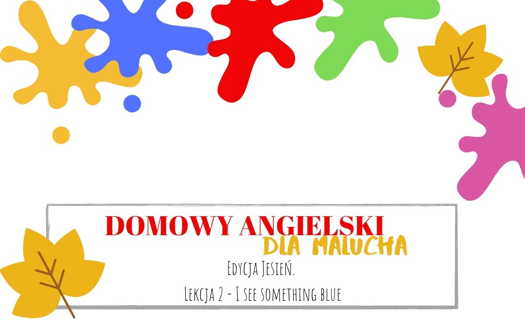 domowy angielski dla malucha lekcja 2