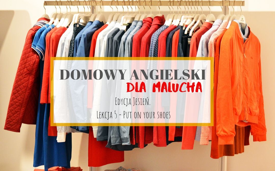 angielski dla dziecka w domu